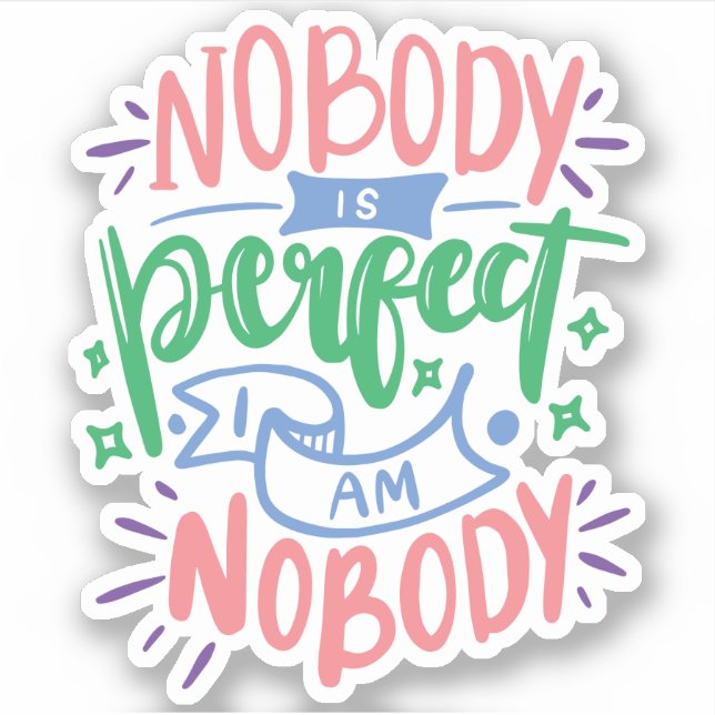 Sticker Personne n'est parfait et je ne suis personne | De (Devant)