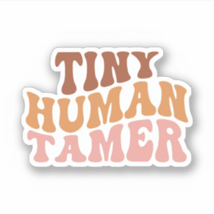 Sticker Petit Tamer humain, Cadeau pour enseignant, Garder