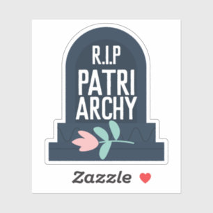 Sticker Pierre tombale "de patriarcat de R.I.P"
