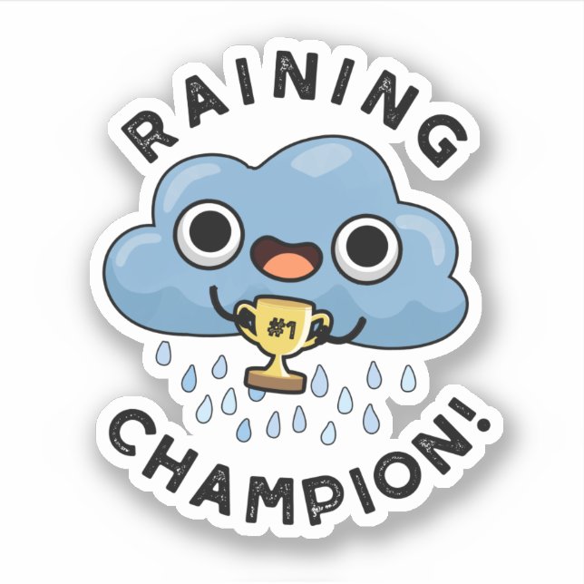 Sticker Pluie Champ Funny Pluie Météo Pluie Nuage Pun (Devant)