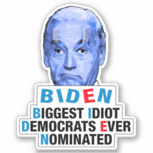 Sticker plus grand idiot-démocrate jamais nommé anti-Bid