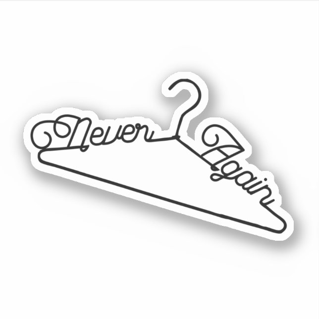 Sticker Plus jamais Hanger Roe c. Wade Pro-Choice (Devant)