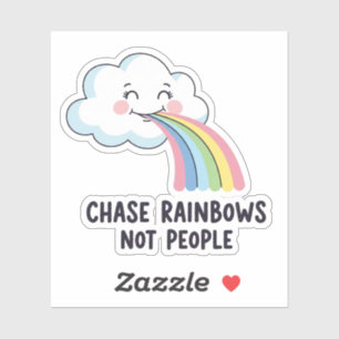 Sticker Poursuivez les arcs-en-ciel, pas les gens – Citati
