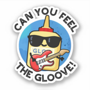 Sticker Pouvez-Vous Sentir Le Gloove Funny Colue Pun