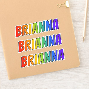 Sticker Premier nom "BRIANNA" w/ Fun Rainbow Coloring