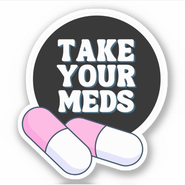 Sticker Prenez vos médicaments | Rappel doux (Devant)
