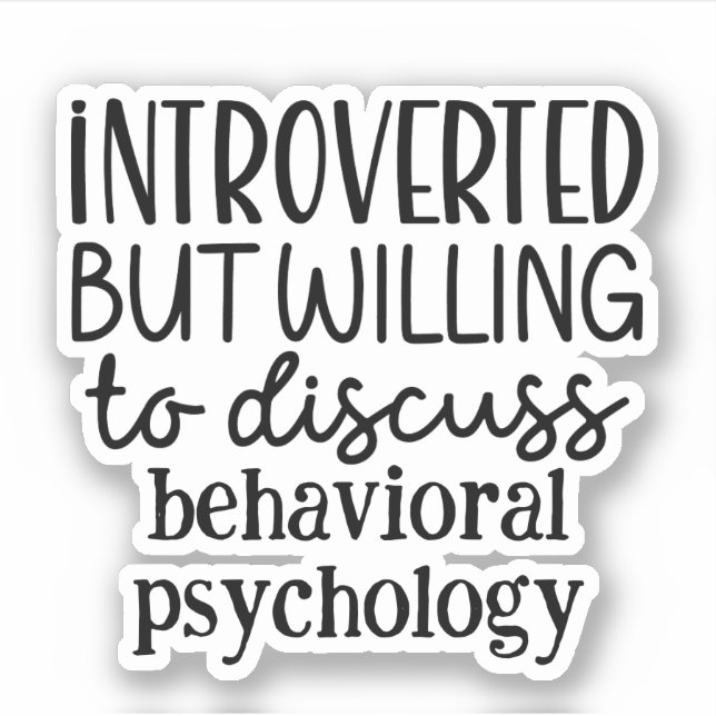 Sticker Présenté mais prêt à discuter de psychologie (Devant)