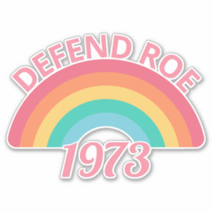 Sticker Pro Abortion - Défendre Roe contre Wade II