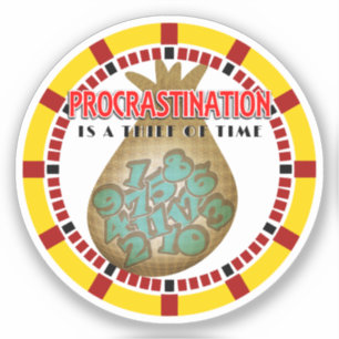 Sticker Procrastination est un voleur du temps