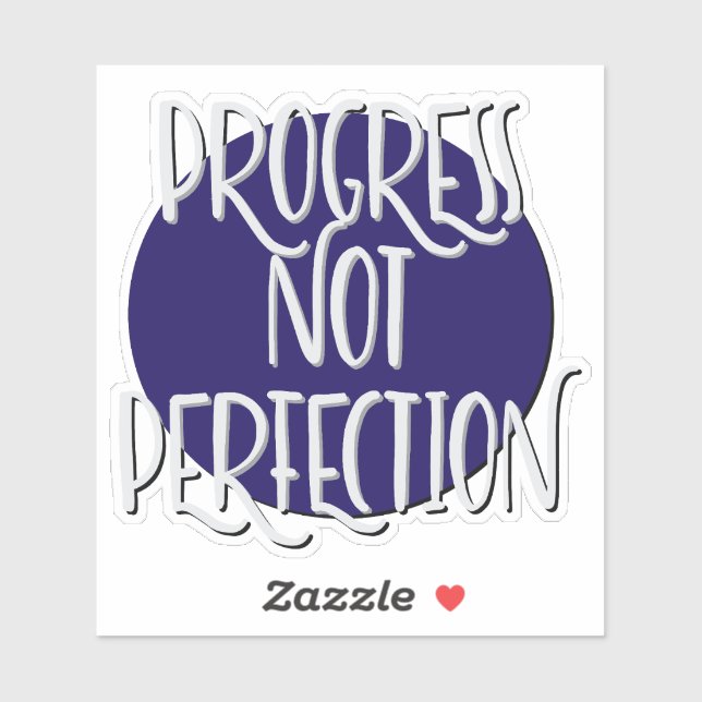 Sticker Progrès pas la perfection 12 étape Slogan (Feuille)