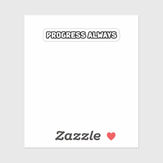 Sticker Progrès Toujours Amélioration Continue Esprit Gro (Feuille)