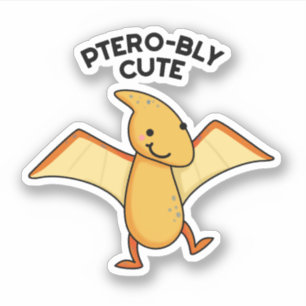 Sticker Pterobo mignon Dinosaure Pterodactyle Pun