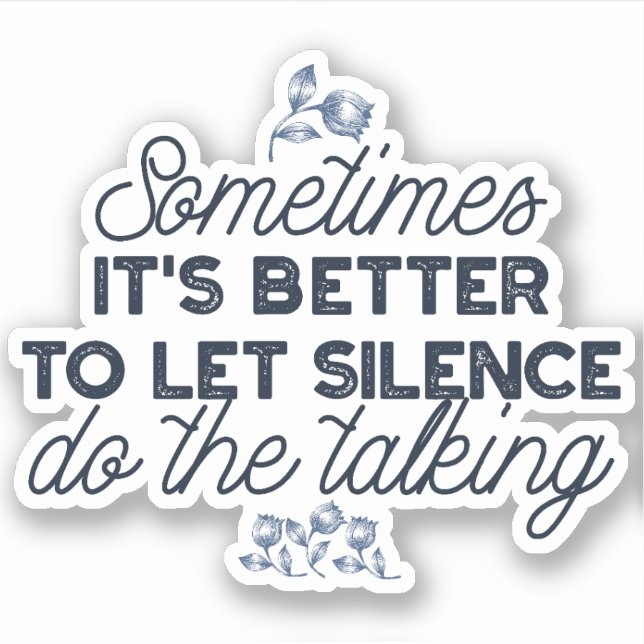 Sticker Puissance du silence - Citation inspirante (Devant)