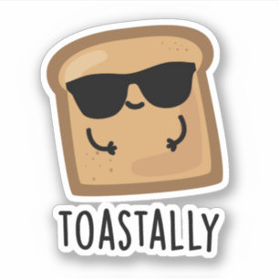 Sticker Pun de pain de pain de pain toastatiquement drôle