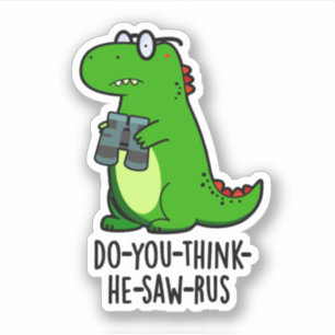 Sticker Pun Dinosaure Dinosaure Drôle