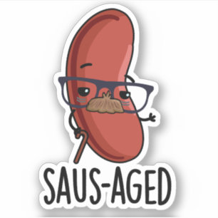 Sticker Puns à la saucisse vieux et drôle d'âge saus
