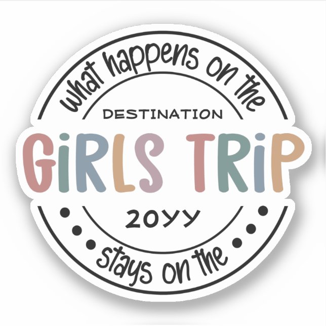 Sticker Que se passe-t-il sur Girls Trip Custom Girls Week (Devant)