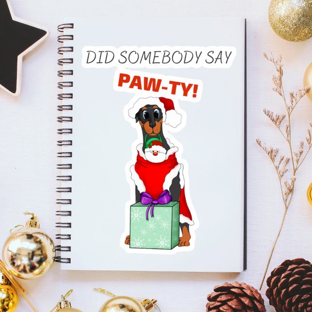 Sticker Quelqu'Un A Dit Paw-ty ! Noël migre Doberman (Doberman lovers unite with 'Did Somebody Say Paw-ty!' - Festive sticker fun!)