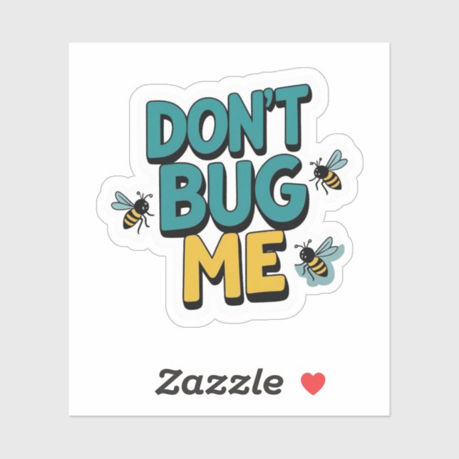 Sticker Quirky Bee Pun - Don’t Bug Me Artwork (Feuille)