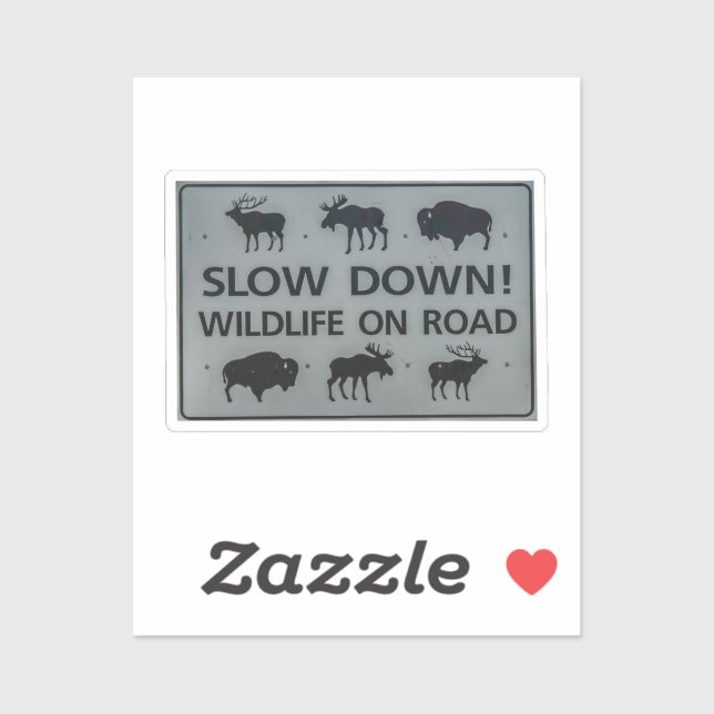 Sticker Ralentissez ! La faune sur le panneau routier (Feuille)