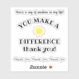 Sticker Ray of Sunshine ; Vous faites une différence citat