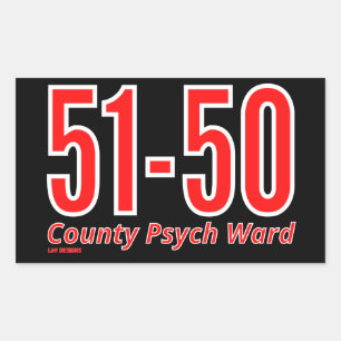 Sticker Rectangulaire "51-50" drôle quartier psychiatrique du comté déte