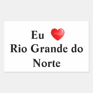 Sticker Rectangulaire Adesivo eu amo Rio Grande do Norte
