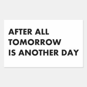 Sticker Rectangulaire After tout tomorrow