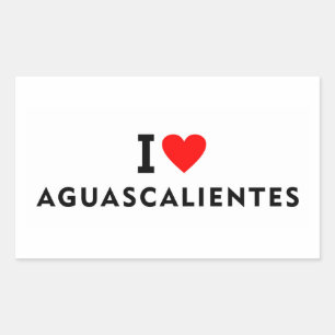 Sticker Rectangulaire Aguascalientes Mexique ville d'amour cœur comme vo