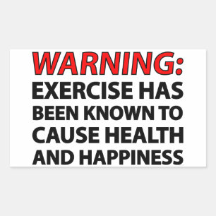 Sticker Rectangulaire Avertissement : L'exercice est connu pour causer l