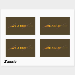 Sticker Rectangulaire Ayez un chevalet de jour agréable