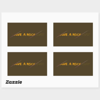 Sticker Rectangulaire Ayez un chevalet de jour agréable