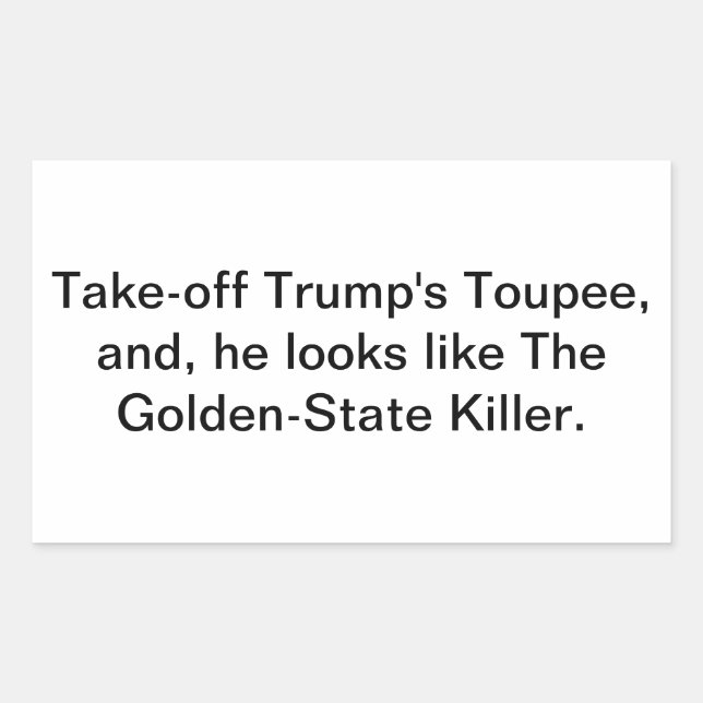 Sticker Rectangulaire Bald Trump Looks Perverted Hankamer Artjunkhaus (Devant)
