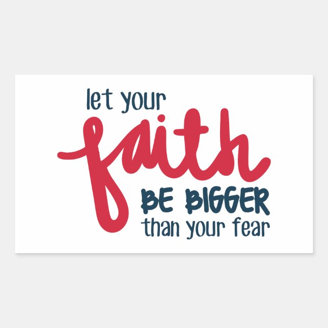 Sticker Rectangulaire Bigger than your fear (Devant)