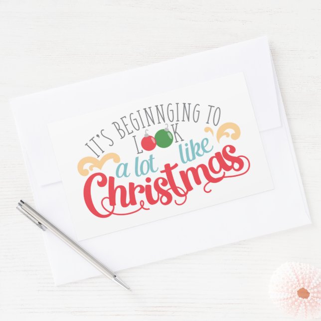 Sticker Rectangulaire Ça commence à ressembler beaucoup à Noël (Enveloppe)