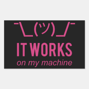 Sticker Rectangulaire Cela fonctionne sur ma machine - blanc d'excuse de