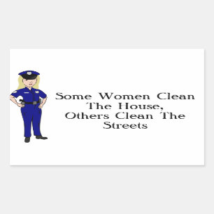 Sticker Rectangulaire Certaines femmes nettoient l'Humour des policiers