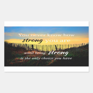 Sticker Rectangulaire Citation motivationnelle : Vous ne savez jamais à