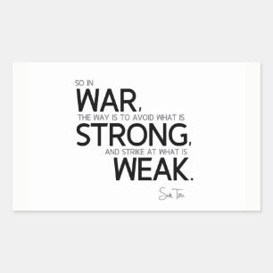 Sticker Rectangulaire CITATIONS : Sun Tzu : Évitez fort, grève faible
