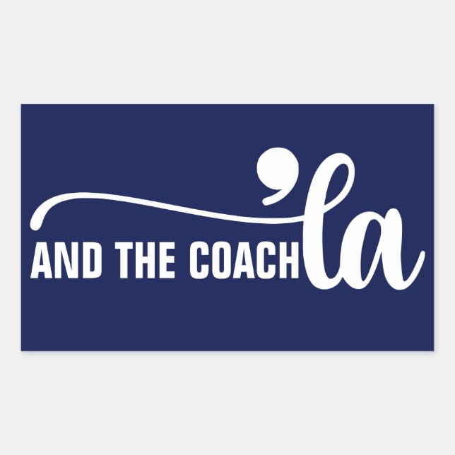 Sticker Rectangulaire Comma la & Coach | Kamala Harris Coach Blue (Devant)