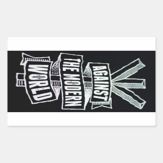 Sticker Rectangulaire contre le monde moderne
