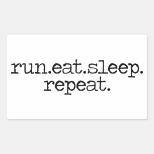 Sticker Rectangulaire courez mangent l'autocollant de sommeil