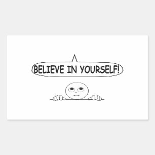 Sticker Rectangulaire Crois En Toi-Même