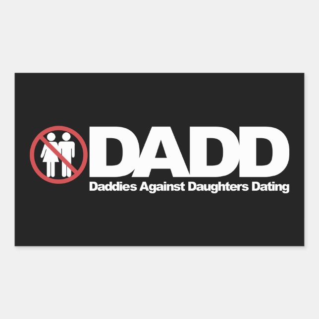 Sticker Rectangulaire DADD Daddies Contre Les Filles En Rencontre (Devant)