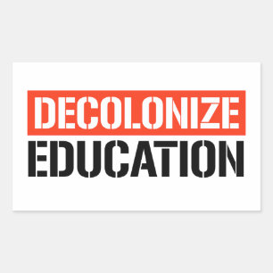 Sticker Rectangulaire Décoloniser l'éducation