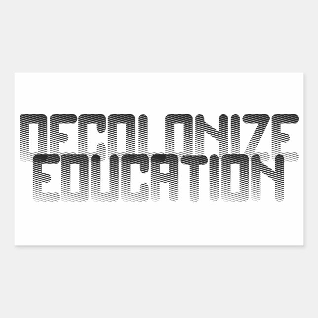 Sticker Rectangulaire Décoloniser l'éducation (Devant)