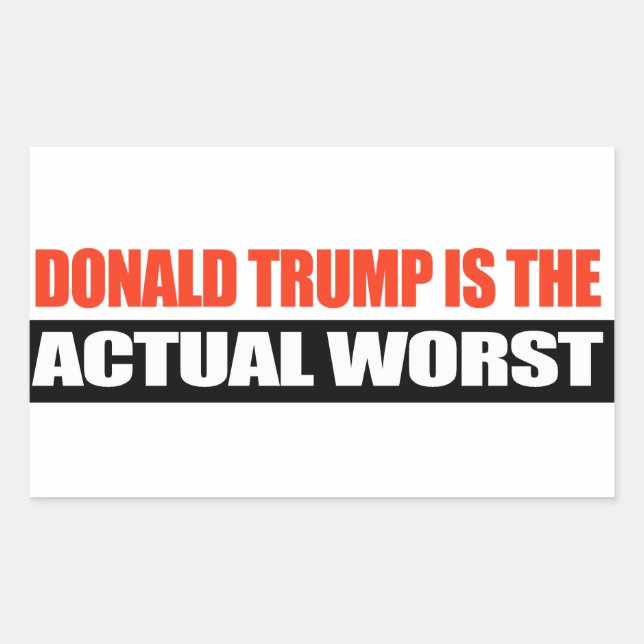 Sticker Rectangulaire Donald Trump est le pire -.png (Devant)