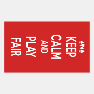 Sticker Rectangulaire Gardez Le Calme Et Jouez Juste