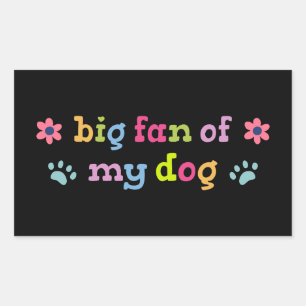 Sticker Rectangulaire Grand fan de mon chien