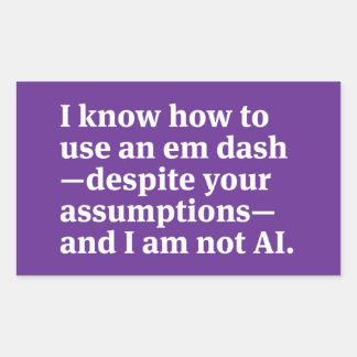 Sticker Rectangulaire I Know How to Use an Em Dash